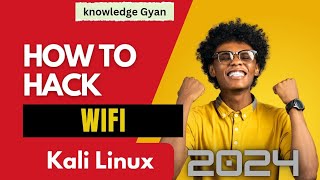 How to Hack Wifi Using Kali Linux  Kali linux 2024 [upl. by Nolos547]