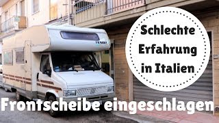 Frontscheibe eingeschlagen  Schlechte Erfahrung in Italien  Update [upl. by Jazmin]