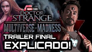 Doctor Strange in the Multiverse of Madness Trailer Final Explicado por Tony Srtark [upl. by Joo138]