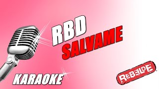 RBD  Salvame Karaoke [upl. by Helyn]