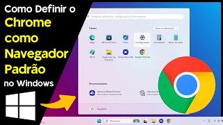 Como usar o CHROME como NAVEGADOR Padrão no Windows [upl. by Aisiat141]