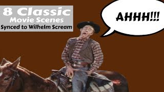 8 Classic Movies Scenes Synced to the Wilhelm Scream [upl. by Airdnala]