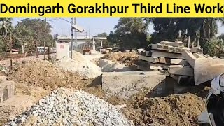 Domingarh Gorakhpur Third Line Work Update डोमिनगढ़ से गोरखपुर तीसरी रेल लाइन कार्य अपडेट [upl. by Carrissa]