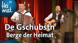 De Gschubstn Berge der Heimat  BrettlSpitzen  BR Heimat  die beste Volksmusik [upl. by Netnilc]