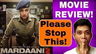 MARDAANI 2 MOVIE REVIEW  RANI MUKHERJEE  YRF  RUPAMS REVIEW [upl. by Aikcir435]