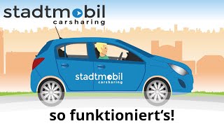 stadtmobil Carsharing  so funktionierts [upl. by Amerd]