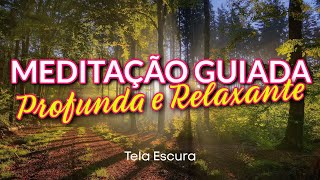 MEDITAÇÃO GUIADA PARA RELAXAR CORPO E MENTE MÚSICA SUAVE [upl. by Kallista]