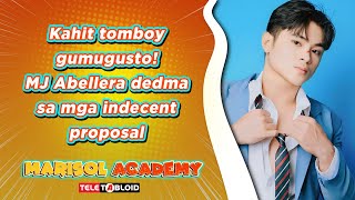 Kahit tomboy gumugusto MJ Abellera dedma sa mga indecent proposal  MARISOL ACADEMY QUICKIE [upl. by Enyamrahc]