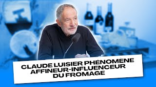 Claude Luisier l’affineurinfluenceur du fromage [upl. by Neelyhtak]