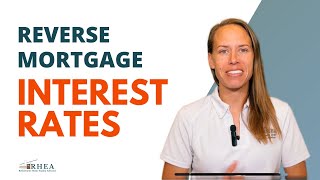 Reverse Mortgage Interest Rates [upl. by Aihsoj]