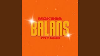 Balans feat YNY Sebi [upl. by Byrle362]