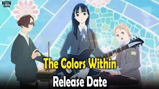 The Colors Within release date [upl. by Wurtz575]