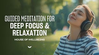 9Minute Guided Meditation for Improved Focus and Energy  House of Wellbeing [upl. by Sang]