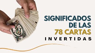 Todos los significados del Tarot 🌟 Invertidas en 15 minutos [upl. by Javier]