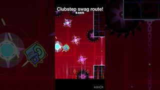 Clubstep secret way Swag route geometrydash gd shorts [upl. by Eatnahs]