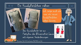 Einfaches Hoodykleidchen nähen mit dem Schnittmuster Laura von PattyDoo [upl. by Tayler180]