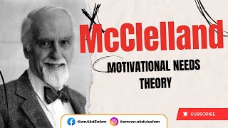 McClelland Motivational Needs Theory 4th Theory of Motivation Motivation part 5 [upl. by Joost]