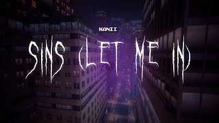 kanii  sins let me in  sped up  lyrics [upl. by Blake]