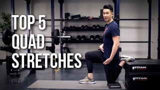 Top 5 Quad Stretches You Should Do Right Now [upl. by Eydnarb]