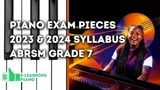 Complete 20232024 Syllabus  ABRSM Grade 7  All 9 Piano Exam Pieces [upl. by Allcot]