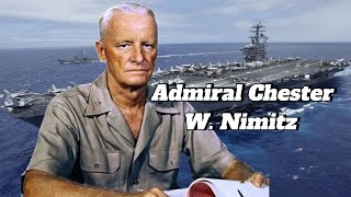 Admiral Chester W Nimitz Pacific War Leader  short documentary ancient midway [upl. by Saihtam]