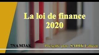 EP 1 La loi finance 2020 اجي تفهم [upl. by Ennalyrehc350]