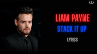 Liam Payne ft A Boogie Wit Da Hoodie Stack It Up Lyrics [upl. by Reinar]