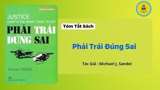 Sách  Phải Trái Đúng Sai  Michael J Sandel [upl. by Lightfoot280]