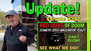 CANT FLUSH AGAIN  UPDATE on Dometic Masterflush 8700 Macerator Toilet RED LIGHT of Doom  EP319 [upl. by Anaeda]