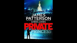 Private Princess  James Patterson 1 AudioBook [upl. by Janey]