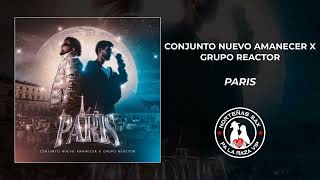 Conjunto Nuevo Amanecer x Grupo Reactor Paris 2024 [upl. by Woll]