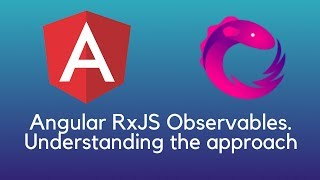 Angular RxJS Observables Understanding the approach [upl. by Latrena470]