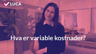 Hva er variable kostnader [upl. by Onivag]