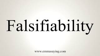 How To Pronounce Falsifiability [upl. by Lielos]