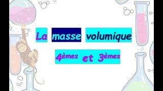 Masse volumique pour les 4èmes et 3èmes cycle 4 [upl. by Gage943]