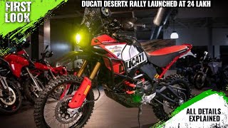 Ducati DesertX Rally Launched  Price From 24 lakh  Explained All Spec Features And More [upl. by Oer138]