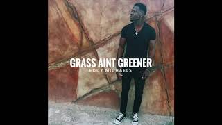 Chris Brown  Grass Ain’t Greener Eddy Michaels REMIX  LYRICS [upl. by Mose]