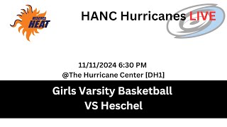 Girls Varsity Basketball VS Heschel  11112024 630PM [upl. by Nannette]