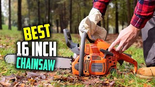 Top 7 Best 16 Inch Chainsaw Review  Gas Powered Chainsaw Automatic Chain 2024 [upl. by Sillig]