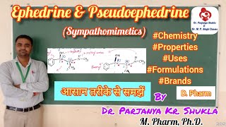 Ephedrine and Pseudoephedrine  Sympathomimetics  Pharm Chemistry  D Pharm  ANS Agents [upl. by Waxler]