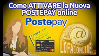 Come Attivare la Carta Postepay nuova Online [upl. by Sanson]