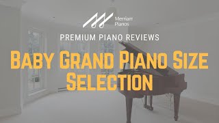 🎹 Baby Grand Piano Size Selection  How To Choose The Perfect Baby Grand Size For Your Home 🎹 [upl. by Friend466]