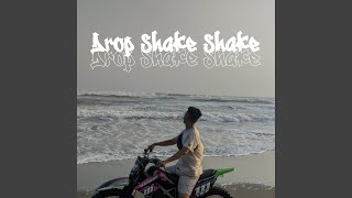 Drop Shake Shake [upl. by Rik]