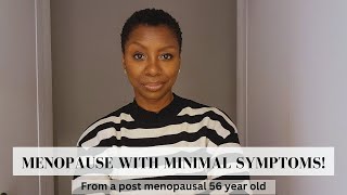 I Went From Perimenopause to Post Menopause With Mild Symptoms  Tips To Navigate This Era Of Life [upl. by Nipsirc206]