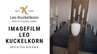 Bestattungsinstitut aus KölnKlettenberg Leo Kuckelkorn 2018 Imagefilm [upl. by Niamrej155]