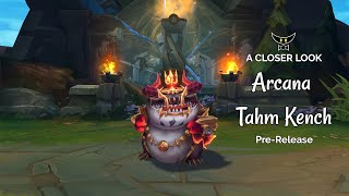 Arcana Tahm Kench Epic Skin PreRelease [upl. by Sadnak]