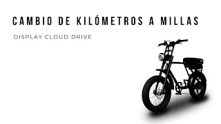 CÓMO CAMBIAR DE KILÓMETROS A MILLAS DISPLAY CLOUD DRIVE PULSE BIKE [upl. by Shantha89]