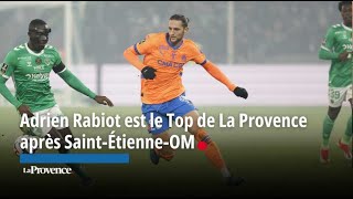 Adrien Rabiot est le top de La Provence après SaintÉtienneOM [upl. by Kerek]