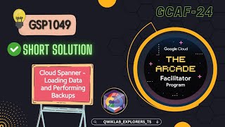 Cloud Spanner Loading Data and Performing Backups ☆GSP1049 ●GCAF24 qwiklabs arcade gcp New☁️🚀 [upl. by Emlen]