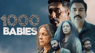 1000 Babies 2024  Neena Gupta  Rahman  Sanju Sivram  Najeem Koya  Full Movie FactsampReview [upl. by Nirhtak257]